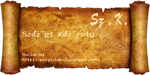 Szögi Károly névjegykártya